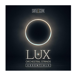 Sonuscore - LUX Orchestral Strings Essentials